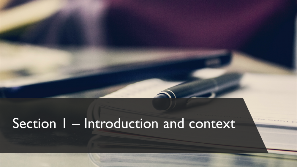 Section 1 - Introduction and context